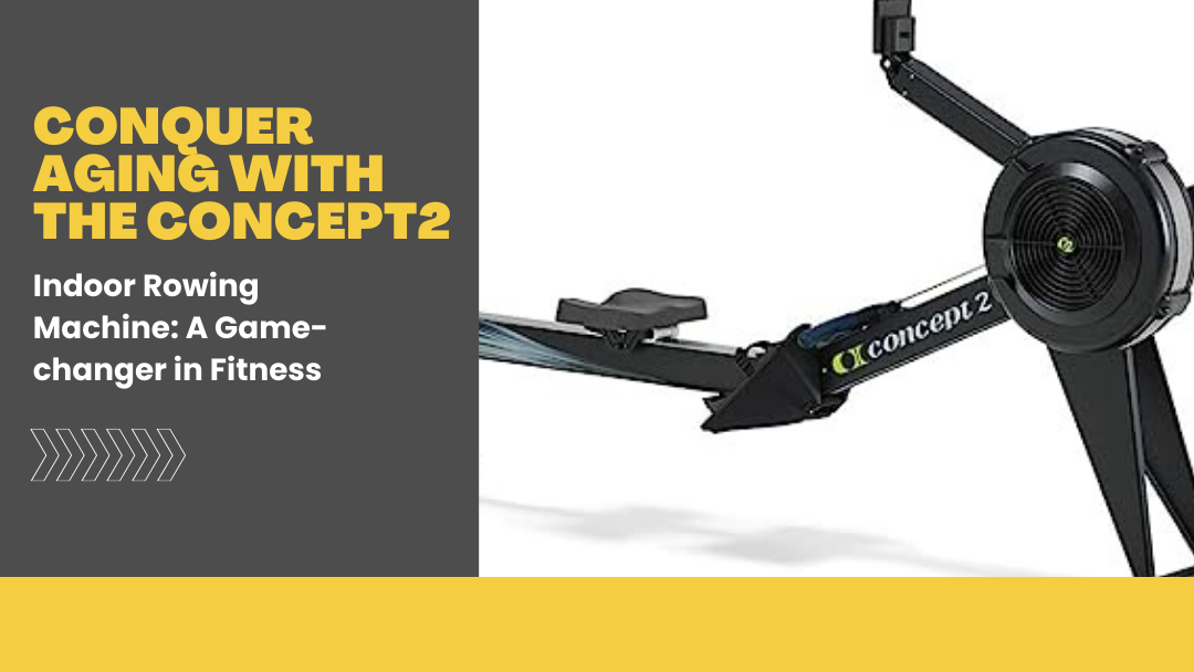 Conquer Aging with the Concept2 RowErg Indoor Rowing Machine A Game-changer in Fitness Article Image